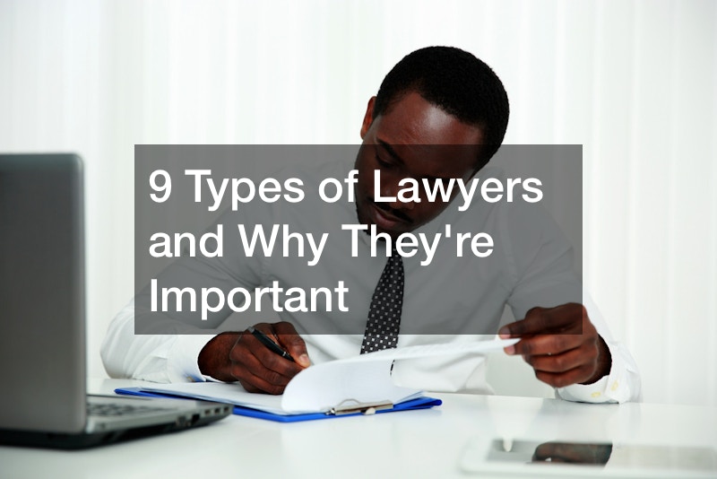 9 Types of Lawyers and Why They’re Important