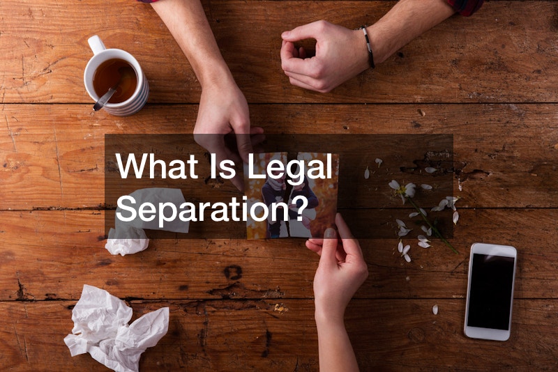 What Is Legal Separation?